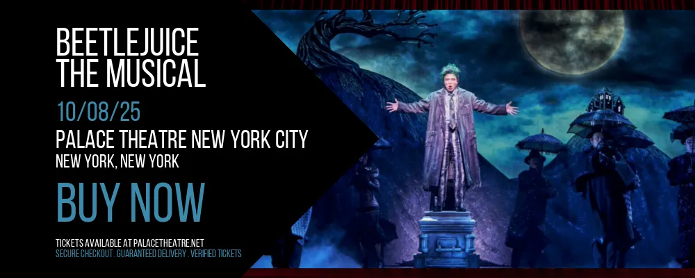 Beetlejuice at Palace Theatre New York City